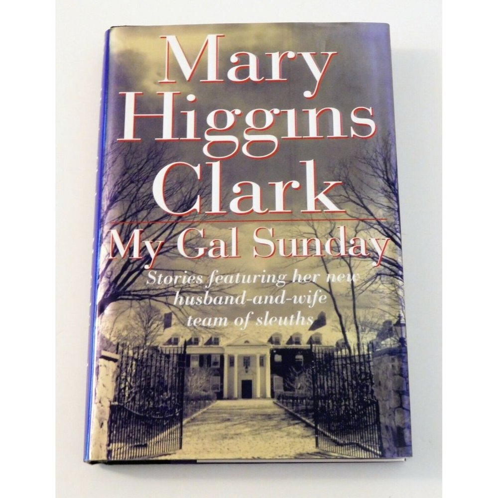 My Gal Sunday by Mary Higgins Clark 1996 Hardcover Dust Jacket